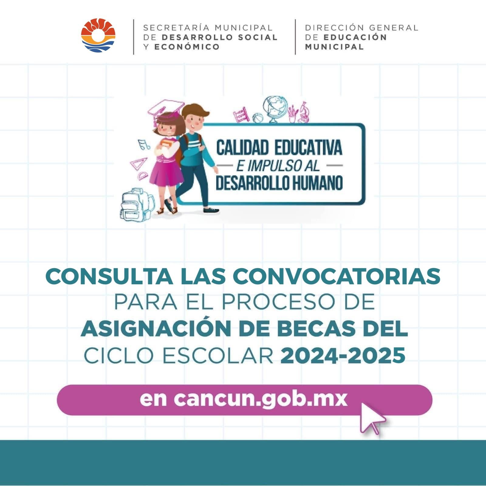 PRESENTA GOBIERNO DE BJ CONVOCATORIAS PARA BECAS “CALIDAD EDUCATIVA E IMPULSO AL DESARROLLO HUMANO”